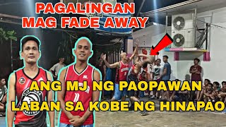 PAGALINGAN MAG FADE AWAY, ANG MJ NG PAOPAWAN LABAN SA KOBE NG HINAPAO ANG LUPIT NG LABAN