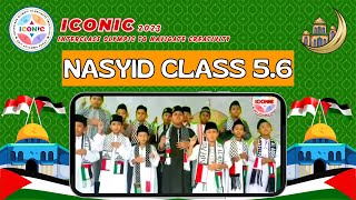 ICONIC 2023 | LOMBA NASYID KELAS 5.6