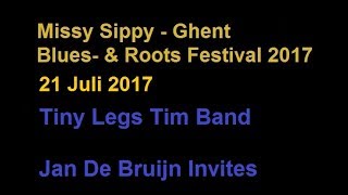 Missy Sippy - Blues&Roots Fest. 2017-Tiny Legs Tim Band-Jan De Bruijn Invites