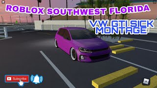 ROBLOX SOUTHWEST FLORIDA...||SICK VW GTI 2021 MONTAGE