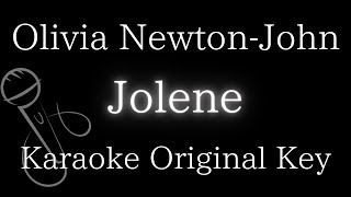 【Karaoke Instrumental】Jolene / Olivia Newton-John【Original Key】