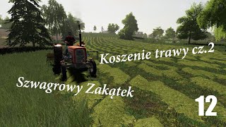 Szwagrowy Zakątek odc.12 Koszenie Trawy cz.2 :D Farming Simulator 2019