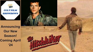 Announcing our next season - The Hitchhiker! Cult Film Showdown podcast special