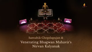 Samuhik Chopdapujan & Venerating Bhagwan Mahavir's Nirvan Kalyanak | 31.10.24 | Diwali Shibir