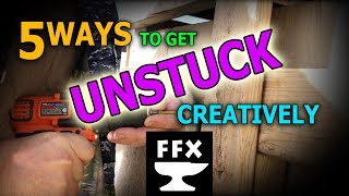 5 Ways to get Unstuck Creatively