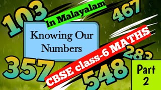 CBSE class 6 Maths |# Knowing our Numbers| part 2|in Malayalam|ch 1