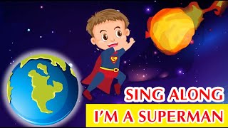 Superman Song | Family Sing Along | I'm A Superman