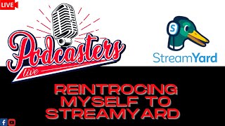 Learn to Podcast with StreamYard