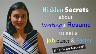 How to get a Job Faster and Easier? - Secrets about writing a Resume