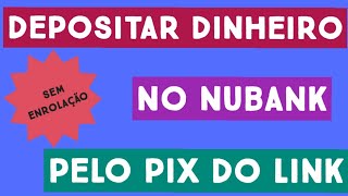 COMO ADICIONAR DINHEIRO NO NUBANK PELO PIX EM CÓDIGO #Short