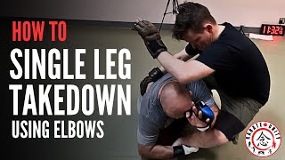 Ignite your SINGLE LEG TAKEDOWN With your ELBOWS!