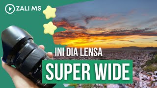 REVIEW Lensa SUPER WIDE Fuji 10-24mm yang Tajam dan Asyik buat NgeVlog Foto Landscape