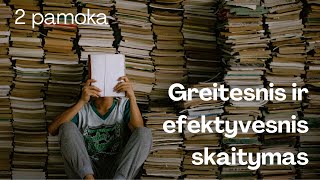 Greitesnis ir efektyvesnis skaitymas. Video programa. 02. Atraminiai taškai