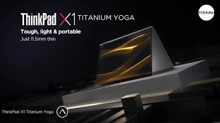 Lenovo - Introducing the ThinkPad X1 Titanium Yoga