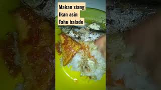 Makan Pakai Balado Tahu Dan Ikan Asin #balado @semangatbelajar123