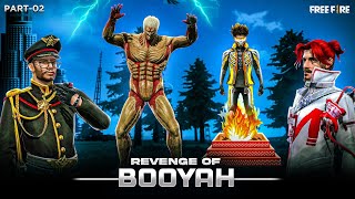 Revenge of Booyah 💥 Part 2 [ Booyah का बदला ] Free Fire Short Story || Free Fire Story