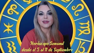 🔴 HORÓSCOPO SEMANAL desde el 5 al 11 de Septiembre  ASTROS 🔑 TAROT🗝️ Luna NUEVA 🌚 Pronóstico|Signos