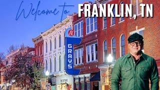 Everything You Need to Know About Franklin, TN