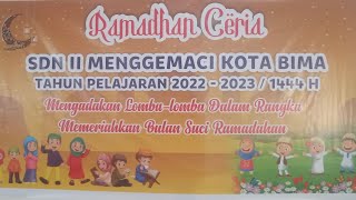 PEMBUKAAN LOMBA HAFALAN SURAH PENDEK DAN DOA UNTUK KE DUA ORANG TUA- RAMADHAN CERIA SDN 11 KOTA BIMA