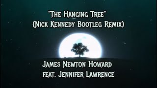 The Hanging Tree (Nick Kennedy Bootleg Remix) & lyrics - Jennifer Lawrence (From "The Hunger Games")