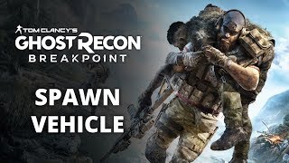 GHOST RECON BREAKPOINT - How to Spawn Vehicles [1080p HD PS4 PRO]