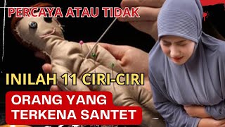 Percaya Atau Tidak, Inilah 11 Tanda Orang Yang Terkena Santet