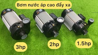 Bơm nước áp lực . Đẩy xa nhiều nước áp cao