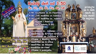 LIVE : 3:50  sv.Faustína, 4:00 ranný ruženec so SDZR, 5:30  sv. ruženec