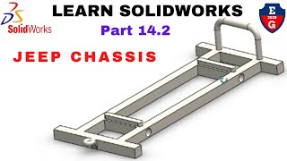 14.2| Jeep| chassis|3D model| learn Solidworks| Solidworks| 2021 calendar