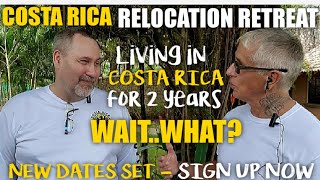 Relocation Retreat Costa Rica - It's Time to Make a Move?