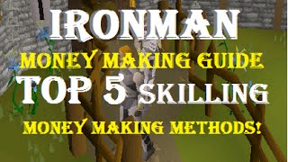 Top 5 SKilling Ironman Money Making Methods | Low Requirements