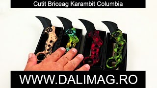 Cutit Briceag Karambit Columbia, Deschidere Manuala Buton, DALIMAG.ro