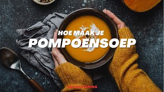 HOE MAAK JE POMPOENSOEP? -Jopscatering