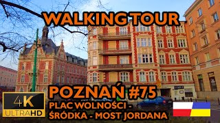 ⁴ᴷ⁶⁰ 🇵🇱 Poznan/Poland Walking Tour - #75 - Independence Square - Srodka (March 2022) [4K]