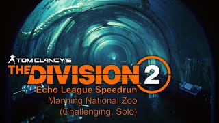 Tom Clancy's The Division 2 - First Rogue, Echo League Speedrun, Manning National Zoo