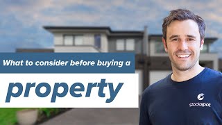 What should you consider before buying a property?