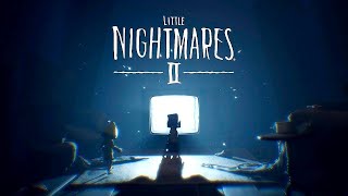 LITTLE NIGHTMARES II (FULL GAMEPLAY) No Commentary