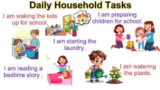 Daily Household Tasks With Sentences | English Speaking Practice | Daily Use English Sentences