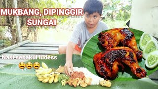 Mukbang dipinggir sungai, mantap gak bisa berhenti makan