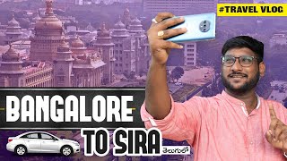 Bangalore Telugu Vlogs - Telugu Travelling Vlog | Bengaluru To Sira | Kowshik Maridi