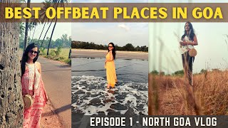 Best offbeat places to visit in North Goa | Beaches of North Goa