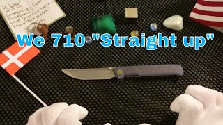 We 710 "Straight up". Review and some thoughts on this beautiful piece