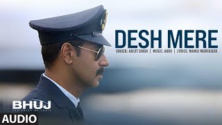 Arijit Singh: DESH MERE Song | Ajay D, Sanjay D, Ammy V | Arko, Manoj M | Bhuj: The Pride Of India