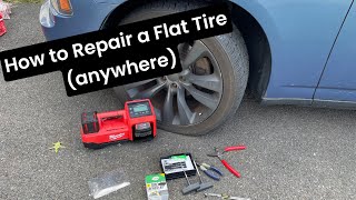 Tire Repair of Screw/Nail Punctures -Quick & Easy DIY Fix - Anywhere/Anytime - no more flats