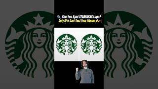 🌟Starbucks Logo Test: Identify the Authentic One in 3 Seconds! #brainteasers #riddles #funny