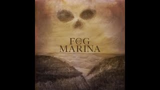 Fog of Marina - Fog of Marina [Full] (2020) - post, black, doom metal