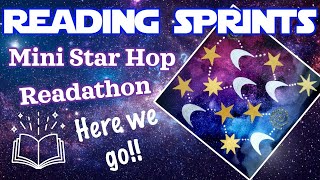 Mini Star Hop Readathon ✨ Reading Sprints!! Let's start this thing!