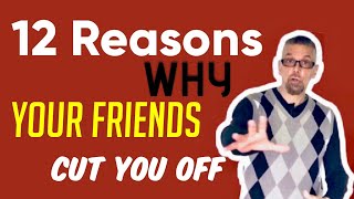 *12 Reasons* Why Friends Ghost You