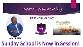 International Sunday School Lesson - June 18, 2023 - God's Servant King