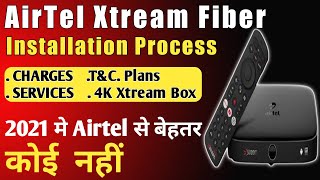 Airtel Xstream Fiber Installation Process 2021 Airtel  Xstream Smart Box Total Charges & Plans